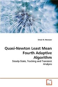Quasi-Newton Least Mean Fourth Adaptive Algorithm