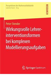 Wirkungsvolle Lehrerinterventionsformen bei komplexen Modellierungsaufgaben