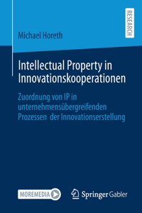 Intellectual Property in Innovationskooperationen