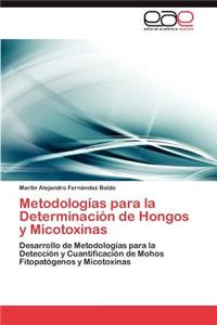 Metodologias Para La Determinacion de Hongos y Micotoxinas