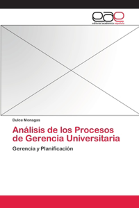 Análisis de los Procesos de Gerencia Universitaria