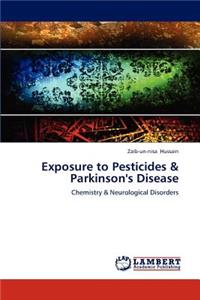 Exposure to Pesticides & Parkinson's Disease
