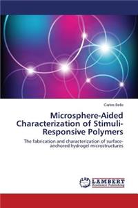 Microsphere-Aided Characterization of Stimuli-Responsive Polymers