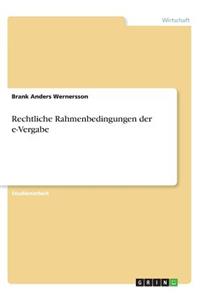Rechtliche Rahmenbedingungen der e-Vergabe