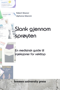 Slank gjennom sprøyten