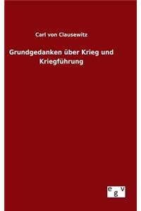 Grundgedanken über Krieg und Kriegführung