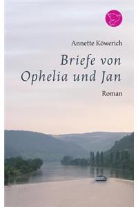 Briefe von Ophelia und Jan