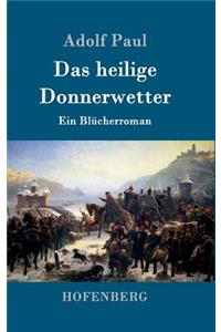 heilige Donnerwetter