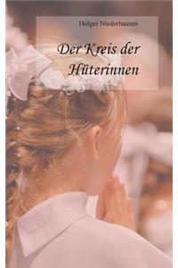 Der Kreis der Hüterinnen