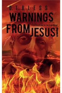 Warnings from Jesus!