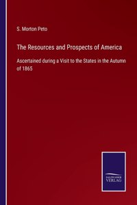 Resources and Prospects of America