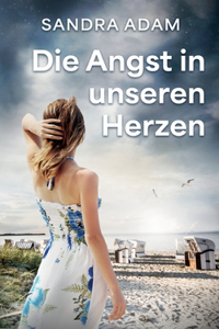 Angst in unseren Herzen