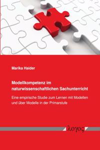 Modellkompetenz Im Naturwissenschaftlichen Sachunterricht