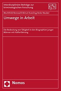 Umwege in Arbeit