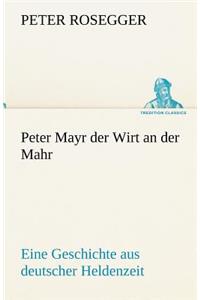 Peter Mayr Der Wirt an Der Mahr