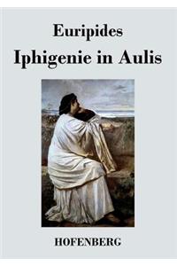 Iphigenie in Aulis