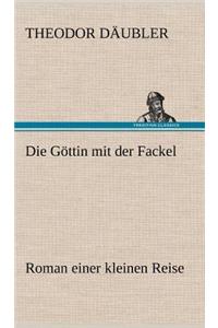 Die Gottin Mit Der Fackel