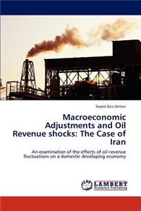 Macroeconomic Adjustments and Oil Revenue Shocks