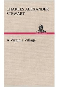 A Virginia Village
