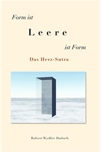Form ist... Leere ...ist Form