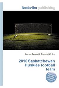 2010 Saskatchewan Huskies Football Team