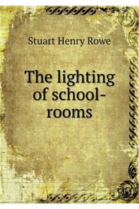 The Lighting of School-Rooms