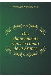 Des Changements Dans Le Climat de la France