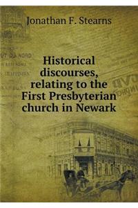 Historical Discourses, Relating to the First Presbyterian Church in Newark