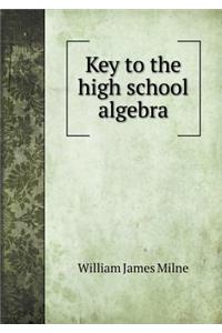 Key to the high school algebra