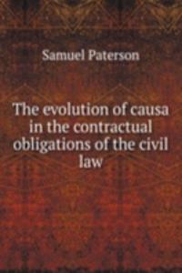 THE EVOLUTION OF CAUSA IN THE CONTRACTU