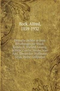 Deutsche Dichter in ihren Beziehungen zur Musik
