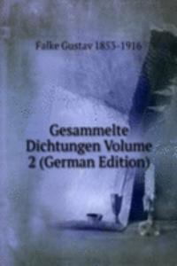 Gesammelte Dichtungen Volume 2 (German Edition)