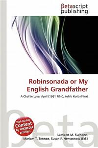 Robinsonada or My English Grandfather