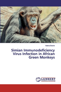 Simian Immunodeficiency Virus Infection in African Green Monkeys