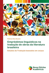 Empréstimos linguísticos na tradução de obras da literatura brasileira