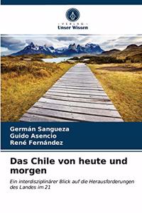 Chile von heute und morgen
