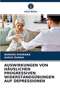 Auswirkungen Von Häuslichen Progressiven Widerstandsübungen Auf Depressionen