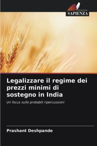 Legalizzare il regime dei prezzi minimi di sostegno in India