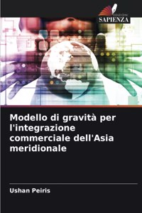 Modello di gravità per l'integrazione commerciale dell'Asia meridionale