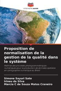 Proposition de normalisation de la gestion de la qualité dans le système