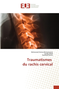 Traumatismes du rachis cervical