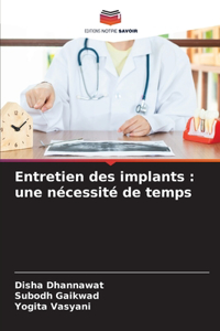 Entretien des implants