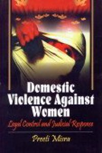 Domestic Violence Against Women: Legal Control and Judicial Response