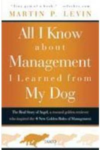All I Know About Management I Learned from My Dog