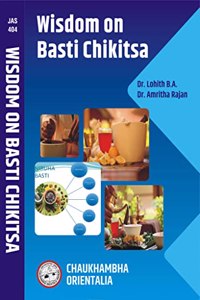 Wisdom on Basti Chikitsa