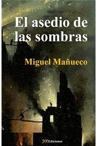 El asedio de las sombras