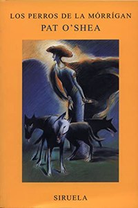 Los perros de la Morrigan / the Dogs of Morrigan