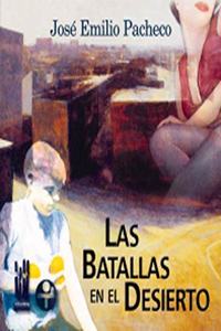 Batallas en el desierto, las