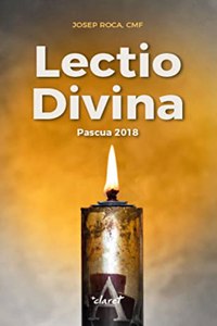 Lectio Divina. Pascua 2018 (Spanish Edition)