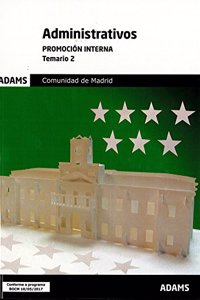 Administrativos, promocion interna, Comunidad de Madrid. Temario 2 (Temario Administrativos Comunidad de Madrid. Promocion interna (Obra completa))